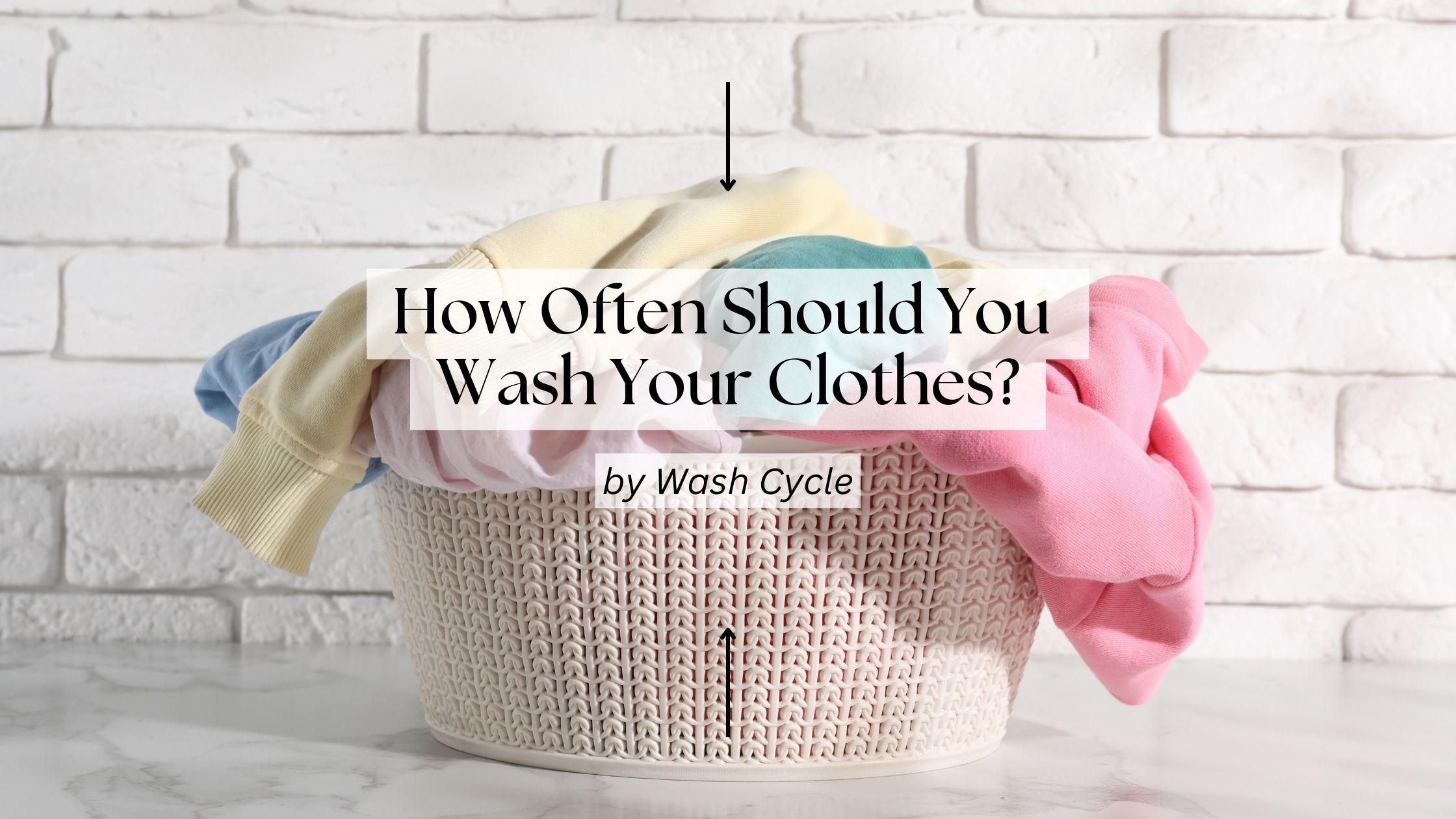 How Often Should You Wash Your Clothes